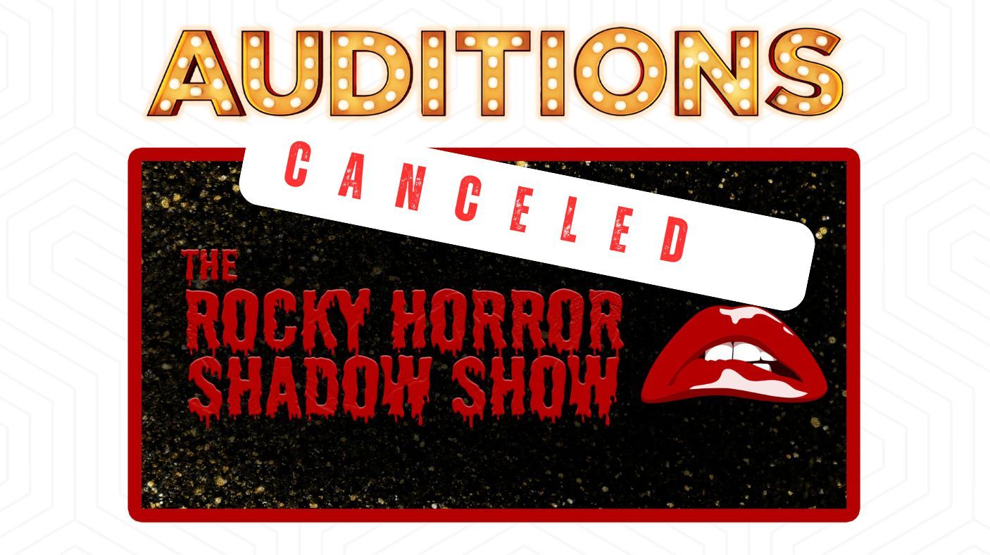 Rocky Horror Shadow Show Auditions